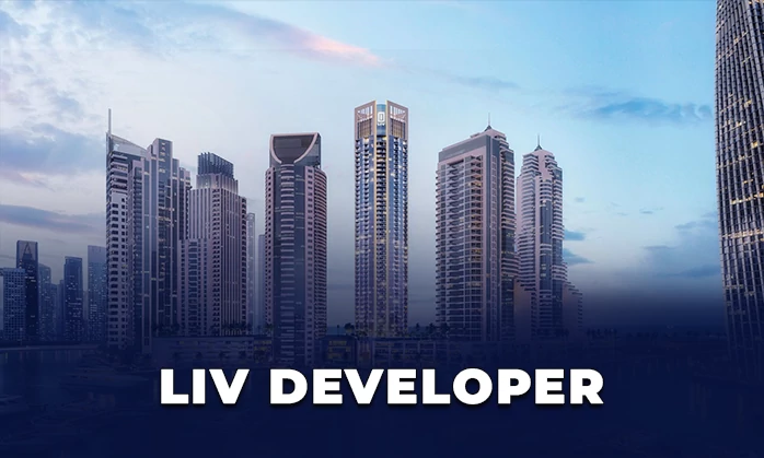 LIV Developers - Real estate projects in Dubai